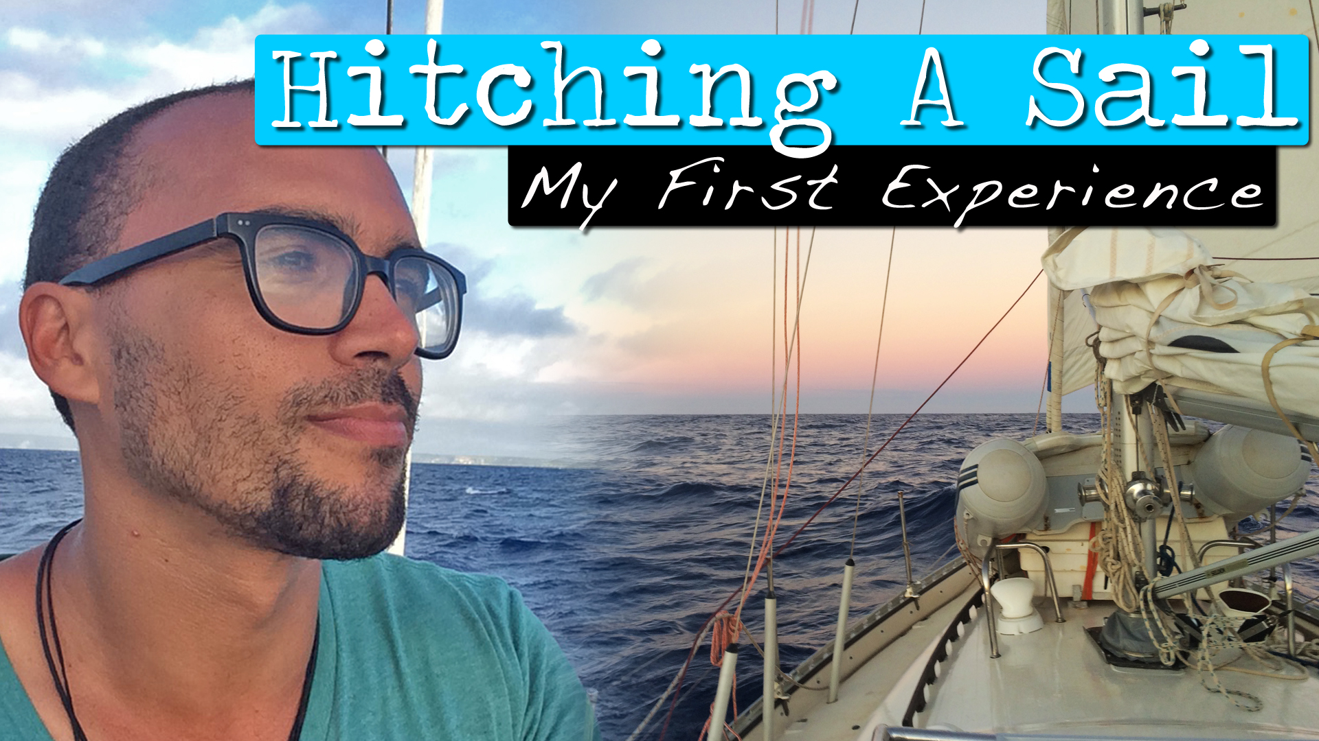 How to HITCH A SAIL | South Pacific Experiences