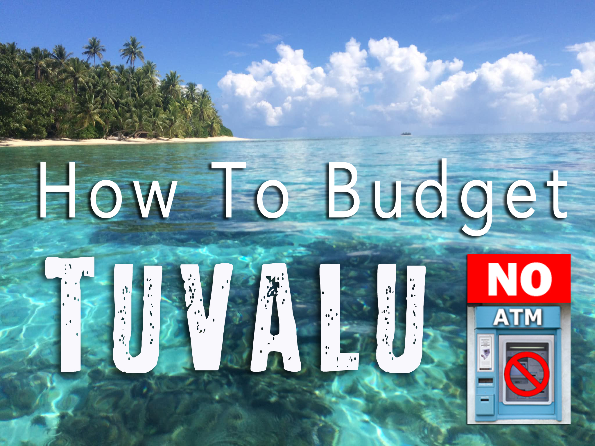 How Much Does It Cost To Visit Tuvalu?